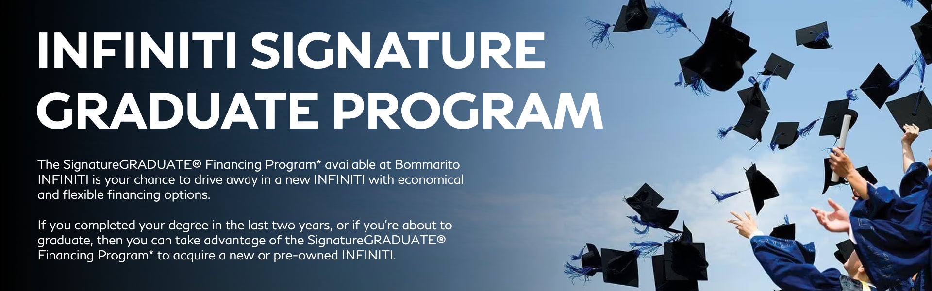 INFINITI Signature Graduate Program