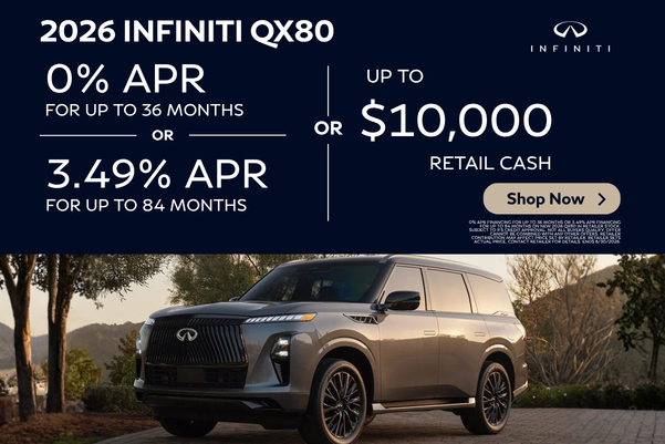 2026 INFINITI QX80 0%/3.49% APR OR Up To $10,000 Retail Cas